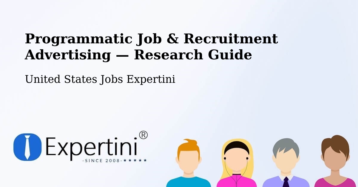 Programmatic Job & Recruitment Advertising — Research Guide – Fort Hood