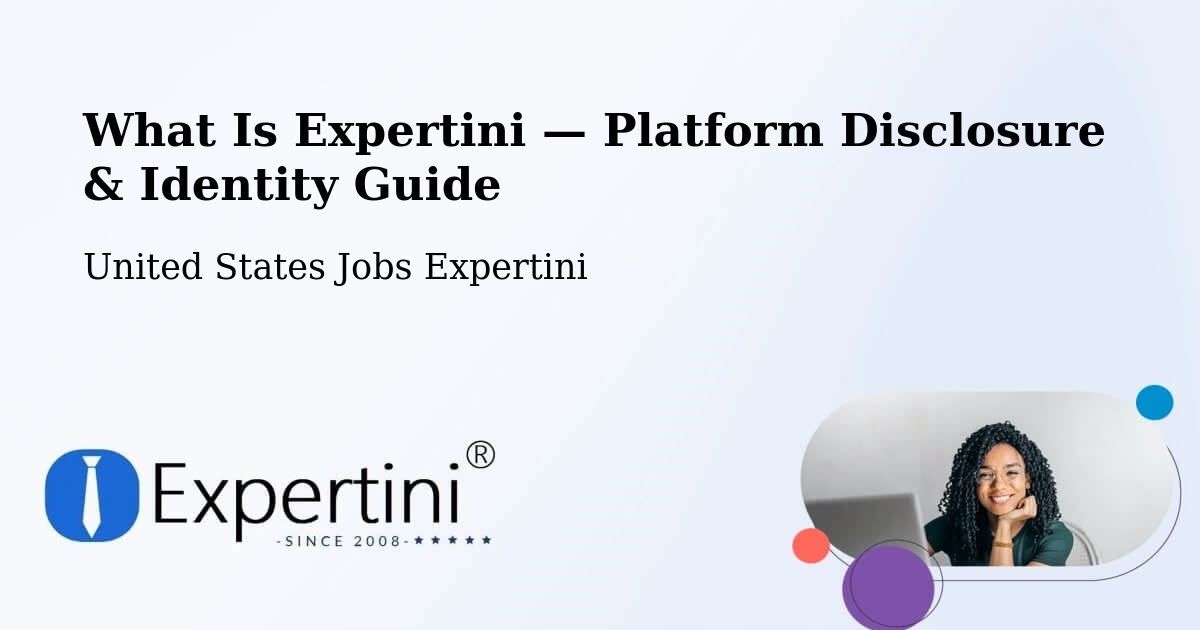 What Is Expertini — Platform Disclosure & Identity Guide – Fort Hood